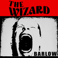 Barlow - The Wizard