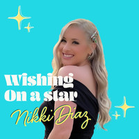 Nikki Diaz - Wishing on a Star