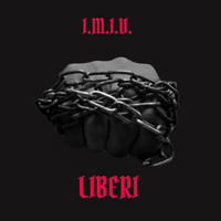 I.M.I.V. - Liberi (Explicit)