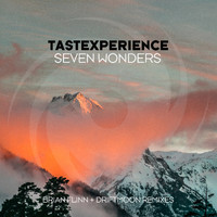Tastexperience featuring Sara Lones - Seven Wonders (Brian Flinn + Driftmoon Remixes)