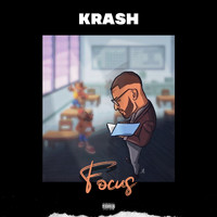 Krash - Focus (Explicit)