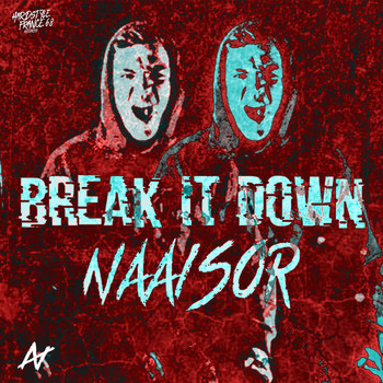 Naaisor - Break It Down