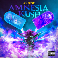 Ak-9ine - Amnesia Kush (Explicit)