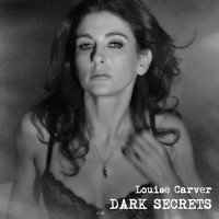 Louise Carver - Dark Secrets (Explicit)