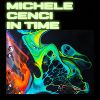 Michele Cenci - In Time