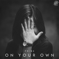 Pribe - On Your Own