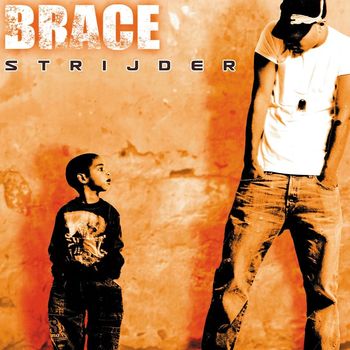 Brace - Strijder
