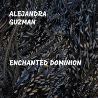 Alejandra Guzman - Enchanted Dominion
