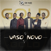 Gold - Vaso Novo (Explicit)