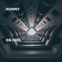 HUNNY - OG Feel