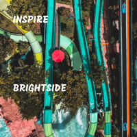 Inspire - Brightside (Explicit)