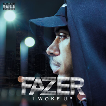 Fazer - I Woke Up (Explicit)