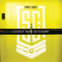 Space Cadet - Closest Thing to Closure