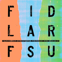FIDLAR - FSU (Explicit)