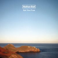 Nathan Ball - Set You Free