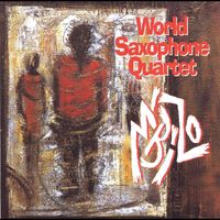 World Saxophone Quartet - M'Bizo