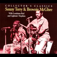 Sonny Terry and Brownie McGhee - Walk On