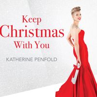 Katherine Penfold - Keep Christmas with You