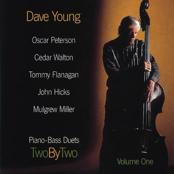 Dave Young - Two By Two: Piano Bass Duets, Vol. I