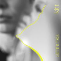 Kitt - Amnesia (Explicit)