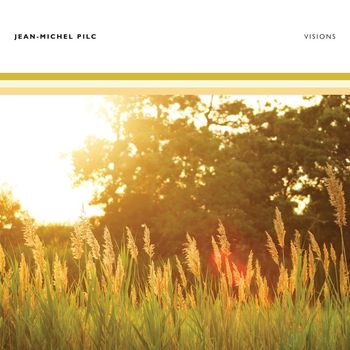Jean-Michel Pilc - Visions