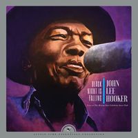 John Lee Hooker - Black Night is Falling: Live at The Rising Sun Celebrity Jazz Club (Collector's Edition)