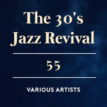 Various Artists - The 30's Jazz Revival