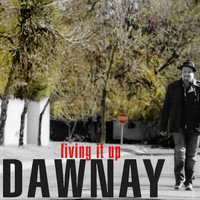 Dawnay - Living It Up