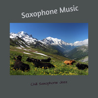 Saxophone Music - Chill Saxophone Jazz