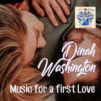 Dinah Washington - Music for a First Love