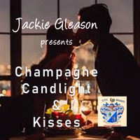 Jackie Gleason - Champagne, Candlelight and Kisses