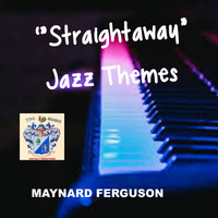 Maynard Ferguson - Straightaway