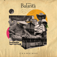 Chambimbe - Paisaje Sonoro Balanta (Álbum)