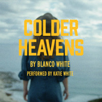 Katie White - Colder Heavens