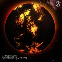 Ahmed Helmy - Something I Can't Feel