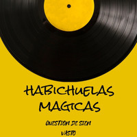 Vasto - Habichuelas Mágicas