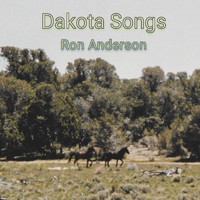 Ron Anderson - Dakota Songs