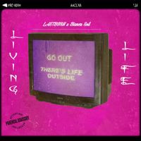 Lastborn - Living Life (feat. Bianca Soil)