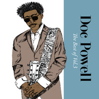Doc Powell - Doc Powell: The Best of, Vol. 3