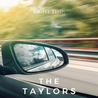 The Taylors - Right Time
