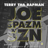 Terry tha Rapman - Joe Spazm SZN (Explicit)