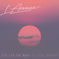 L'Avenue - Sun and the Moon (feat. Elise Devane)