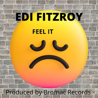 Edi Fitzroy - Feel It