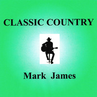 Mark James - Classic Country