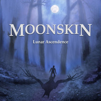 Moonskin - Lunar Ascendance