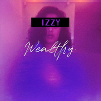 Izzy - Wealthy