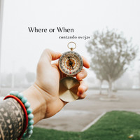 Contando Ovejas - Where Or When