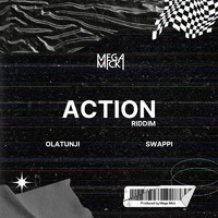 Mega Mick - Action Riddim