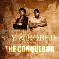 Sly & Robbie - The Conqueror