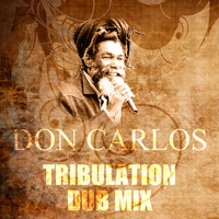 Don Carlos - Tribulation (Dub Mix)